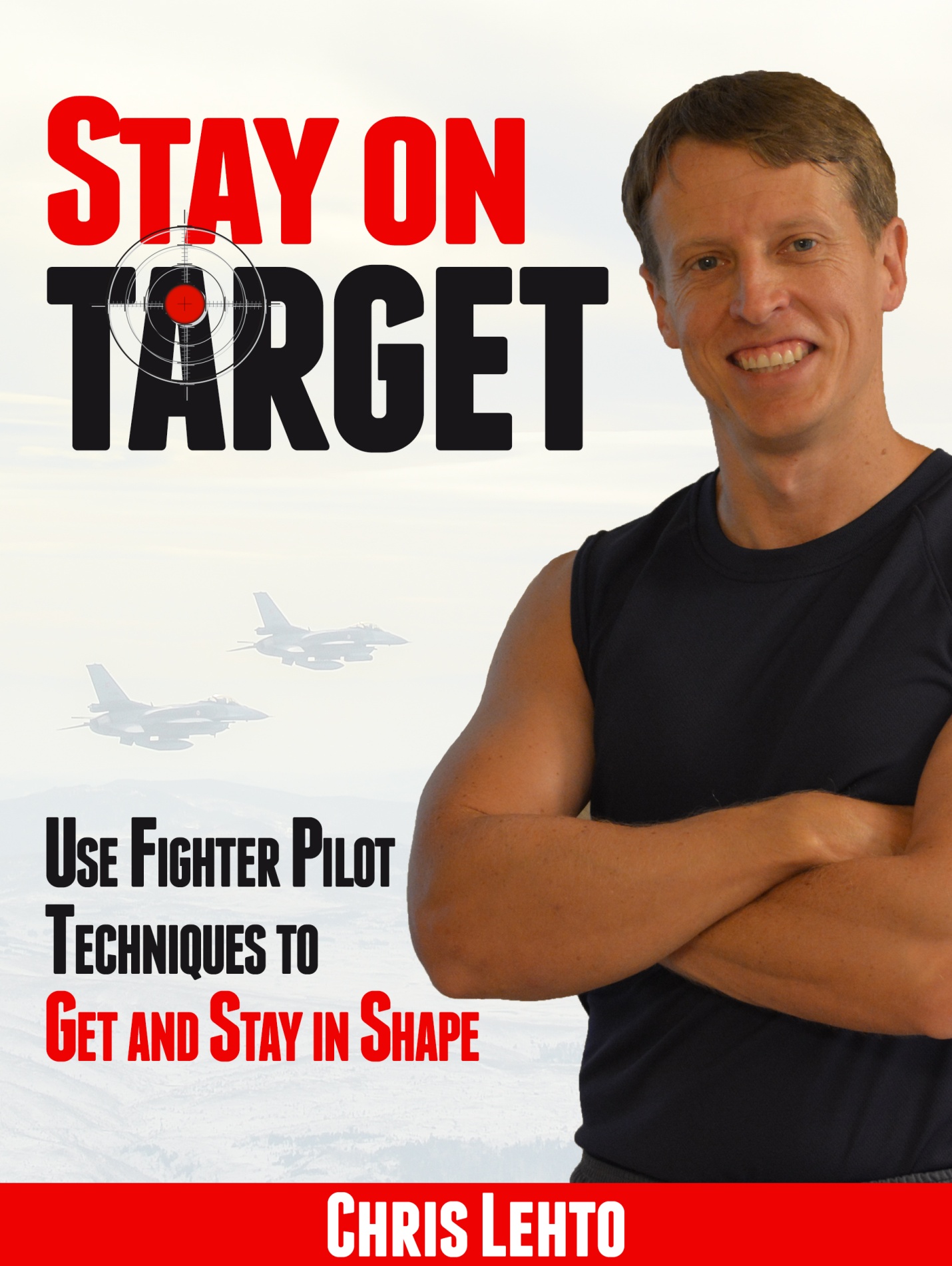 Stay On Target By Chris Lehto