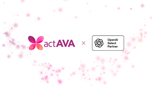 actAVA Named an OpenAI Select Partner