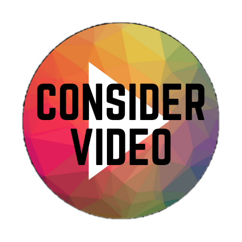 Consider Video