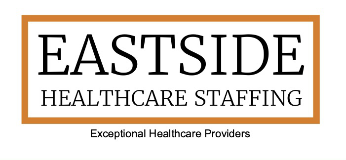 Eastside Healthcare Staffing, LLC
