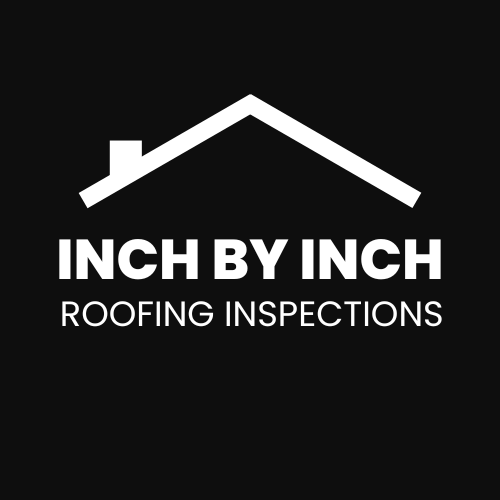 Inch By Inch Roofing Inspections