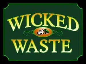 Wicked Waste Inc