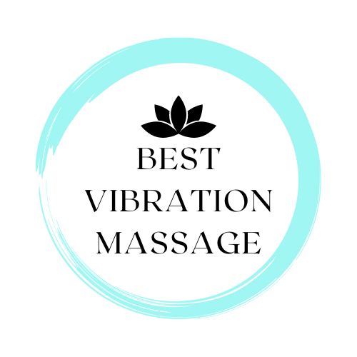 Best Vibration Massage