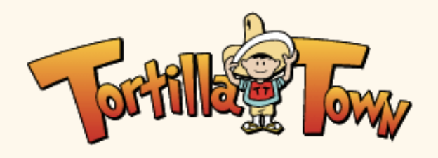 Tortilla Town
