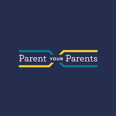 Parent Your Parents