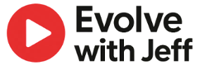 Evolve with Jeff