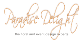 Paradise Delight Floral & Event Productions