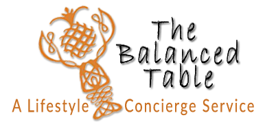 The Balanced Table a Lifestyle Concierge Service