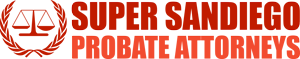 Super San Diego Probate Attorneys
