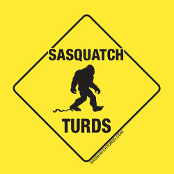 Sasquatch Turds